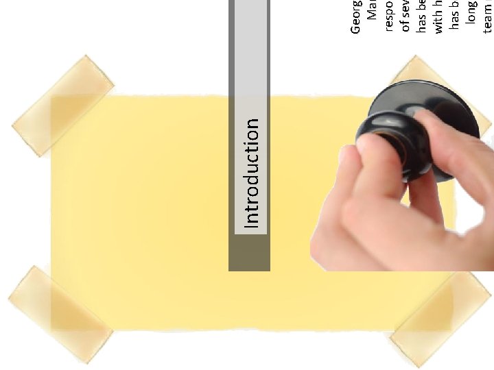 Introduction Georg Ma respo of se has b with h has b long team