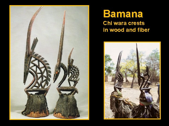 Bamana Chi wara crests in wood and fiber 