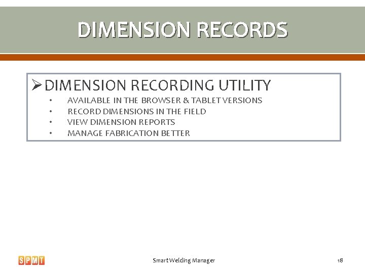 DIMENSION RECORDS ØDIMENSION RECORDING UTILITY • • AVAILABLE IN THE BROWSER & TABLET VERSIONS DIMENSION RECORDS ØDIMENSION RECORDING UTILITY • • AVAILABLE IN THE BROWSER & TABLET VERSIONS