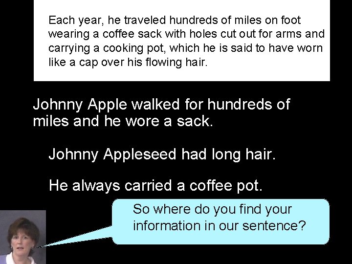 Each year, he traveled hundreds of miles on foot wearing a coffee sack with