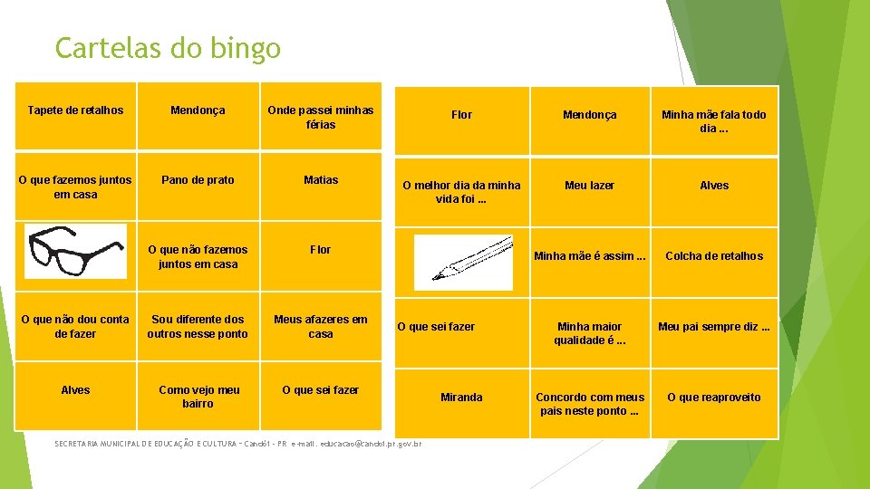 Cartelas do bingo Tapete de retalhos Mendonça Onde passei minhas férias Flor Mendonça Minha