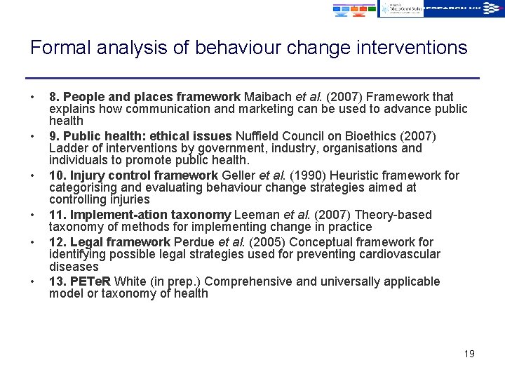 Formal analysis of behaviour change interventions • • • 8. People and places framework