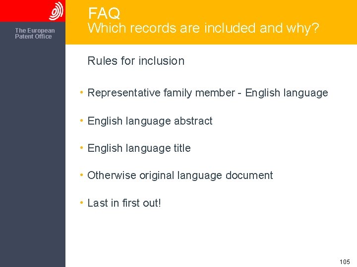 FAQ The European Patent Office Which records are included and why? Rules for inclusion