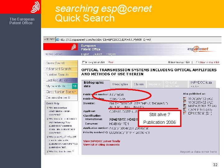 The European Patent Office searching esp@cenet Quick Search Still alive ? Publication 2006 32