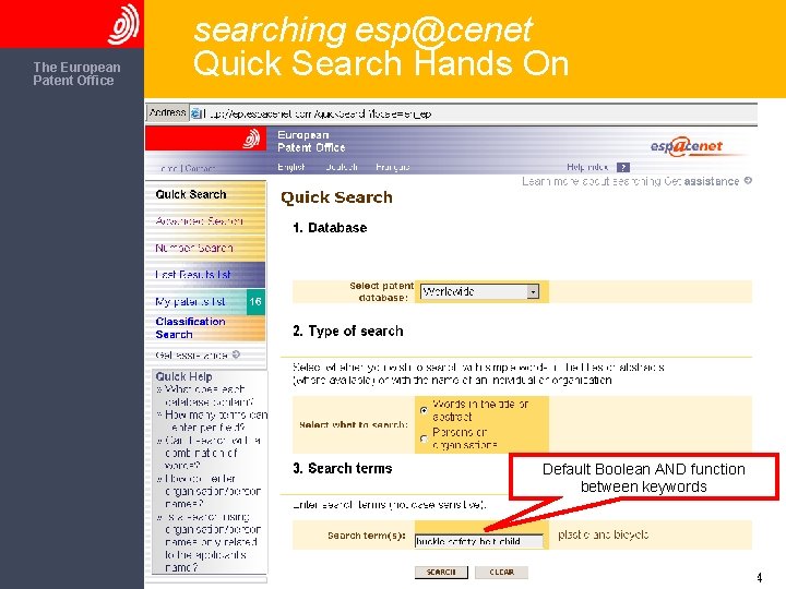 The European Patent Office searching esp@cenet Quick Search Hands On Default Boolean AND function