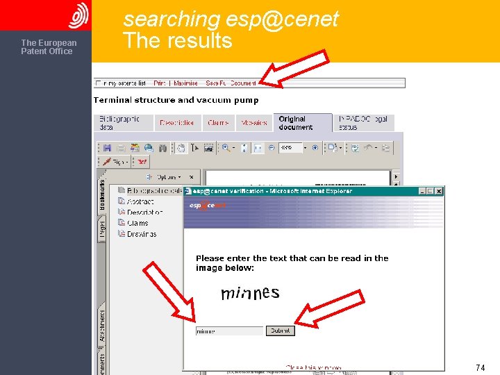 The European Patent Office searching esp@cenet The results 74 