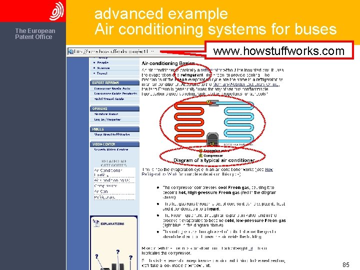 The European Patent Office advanced example Air conditioning systems for buses www. howstuffworks. com