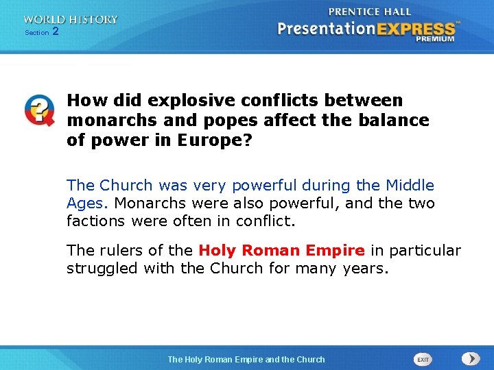 Section 2 How did explosive conflicts between monarchs and popes affect the balance of Section 2 How did explosive conflicts between monarchs and popes affect the balance of