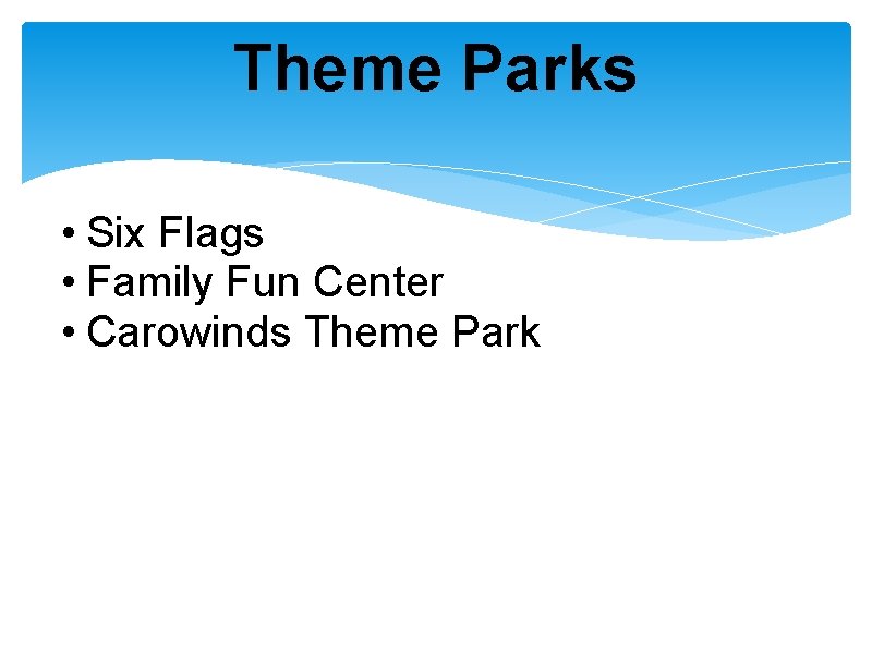 Theme Parks • Six Flags • Family Fun Center • Carowinds Theme Park 