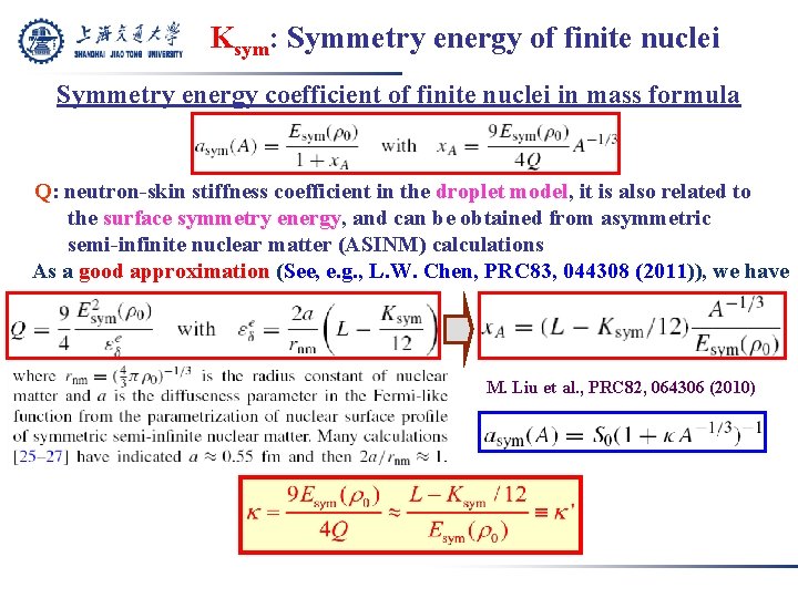 Ksym: Symmetry energy of finite nuclei Symmetry energy coefficient of finite nuclei in mass