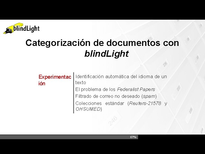 Categorización de documentos con blind. Light Experimentac Identificación automática del idioma de un texto