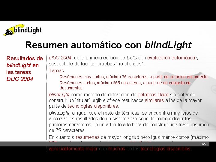 Resumen automático con blind. Light Resultados de blind. Light en las tareas DUC 2004