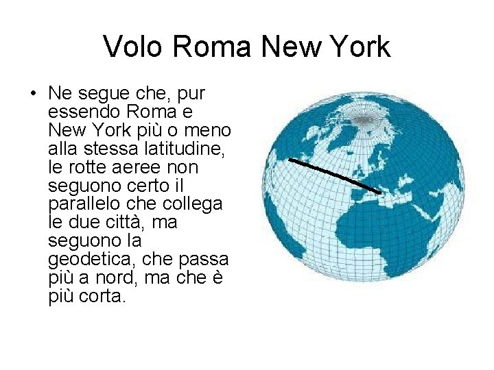 Volo Roma New York • Ne segue che, pur essendo Roma e New York