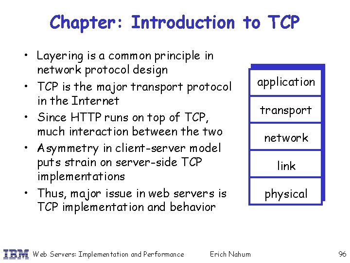 Chapter: Introduction to TCP • Layering is a common principle in network protocol design