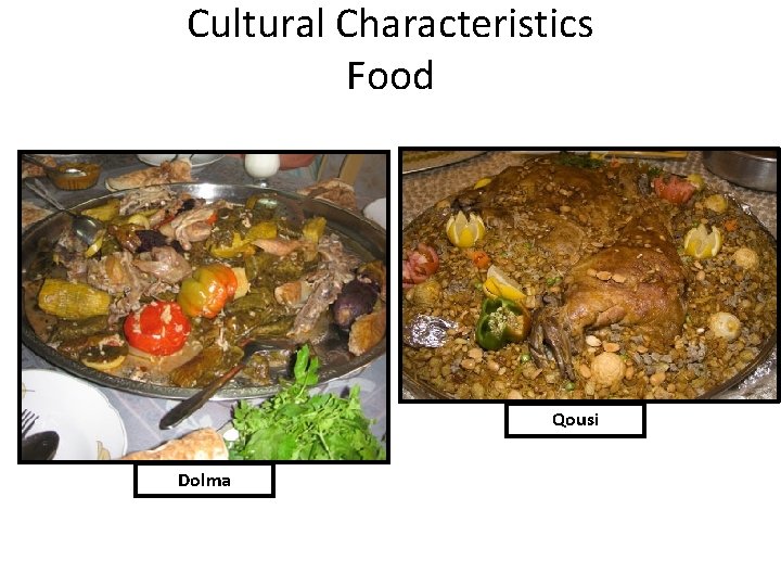 Cultural Characteristics Food Qousi Dolma 