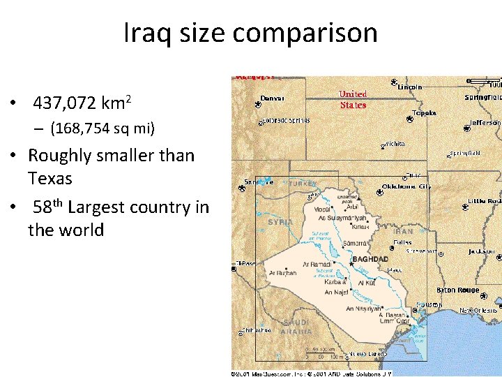 Iraq size comparison • 437, 072 km 2 – (168, 754 sq mi) •