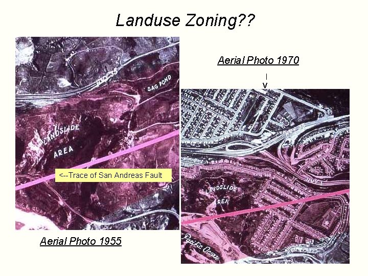Landuse Zoning? ? Aerial Photo 1970 | v <--Trace of San Andreas Fault Aerial