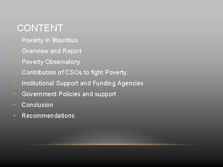CONTENT • Poverty in Mauritius • Overview and Report • Poverty Observatory • Contribution