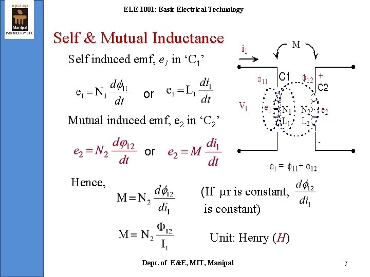 ELE 1001: Basic Electrical Technology Self & Mutual Inductance Self induced emf, e 1