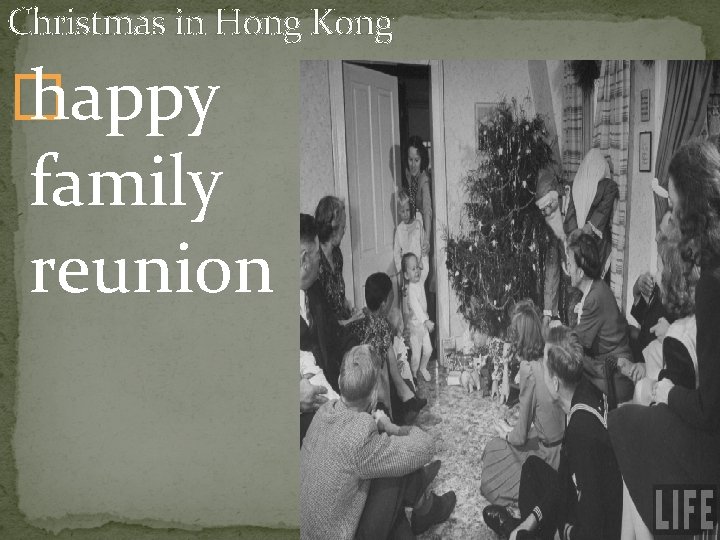 Christmas in Hong Kong � happy family reunion 