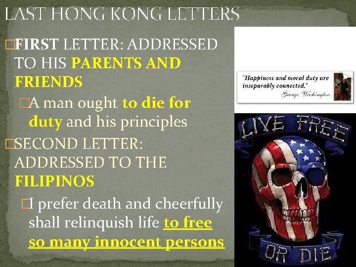 LAST HONG KONG LETTERS �FIRST LETTER: ADDRESSED TO HIS PARENTS AND FRIENDS �A man