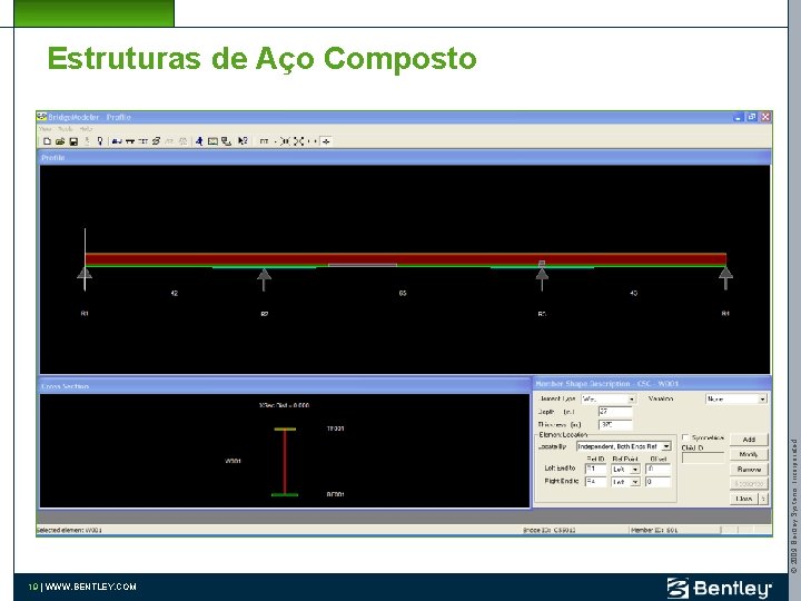 © 2009 Bentley Systems, Incorporated Estruturas de Aço Composto 19 | WWW. BENTLEY. COM