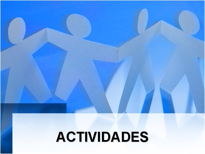 ACTIVIDADES 