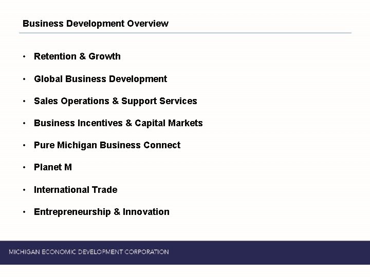 Business Development Overview • Retention & Growth • Global Business Development • Sales Operations