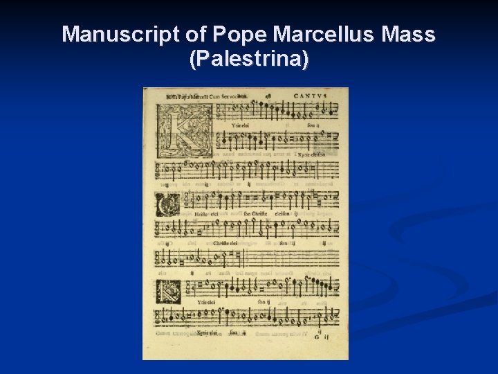 Manuscript of Pope Marcellus Mass (Palestrina) 