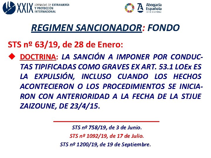 REGIMEN SANCIONADOR: FONDO STS nº 63/19, de 28 de Enero: u DOCTRINA: LA SANCIÓN
