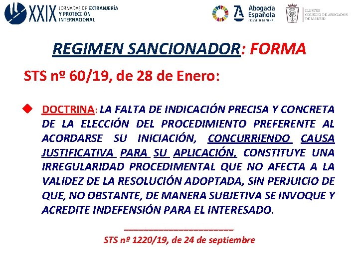 REGIMEN SANCIONADOR: FORMA STS nº 60/19, de 28 de Enero: u DOCTRINA: LA FALTA