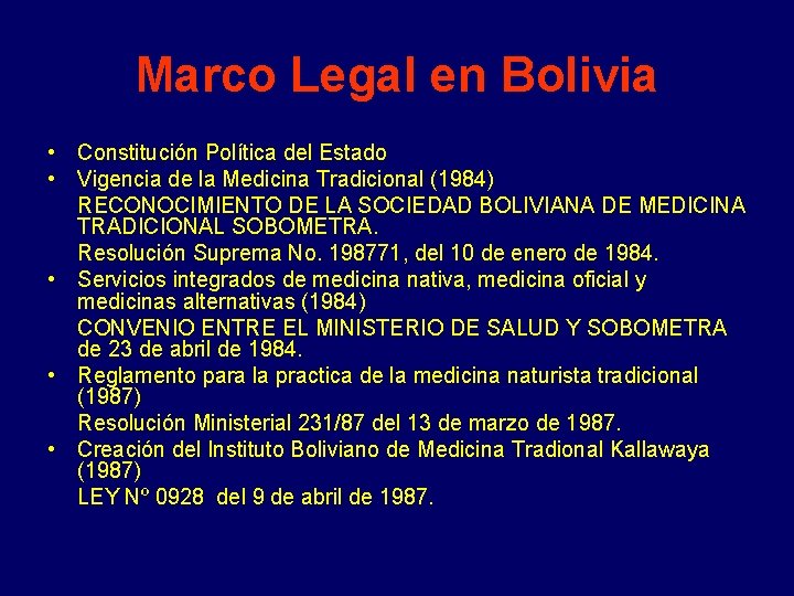 Marco Legal en Bolivia • Constitución Política del Estado • Vigencia de la Medicina
