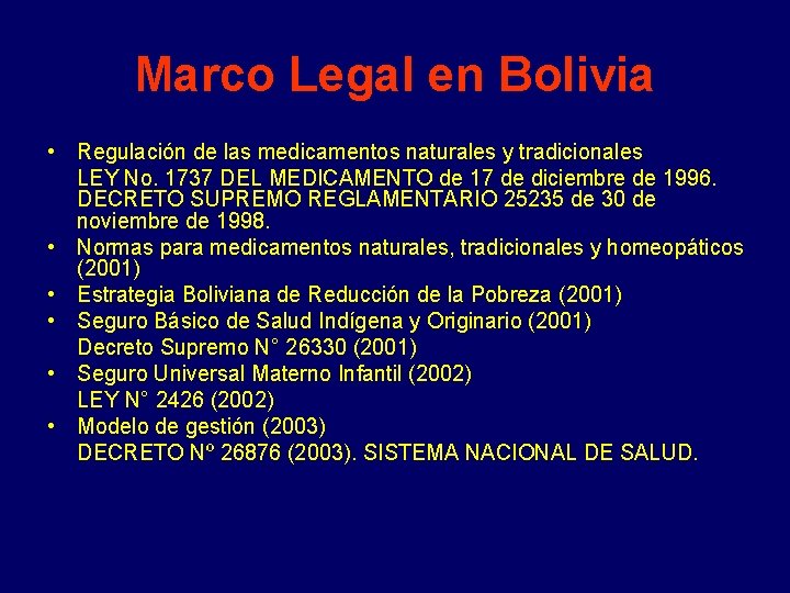 Marco Legal en Bolivia • Regulación de las medicamentos naturales y tradicionales LEY No.