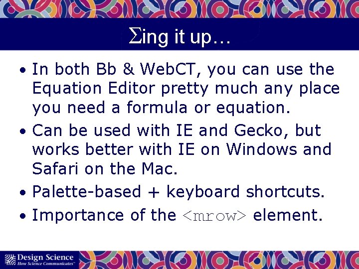 Sing it up… • In both Bb & Web. CT, you can use the