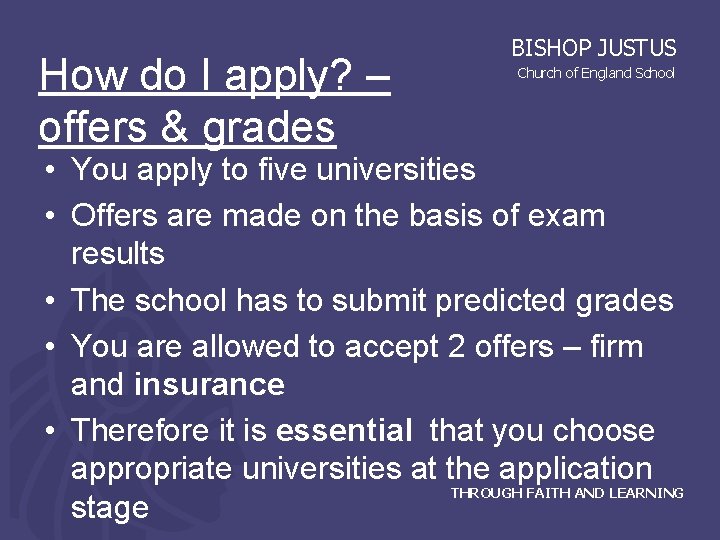 How do I apply? – offers & grades BISHOP JUSTUS Church of England School