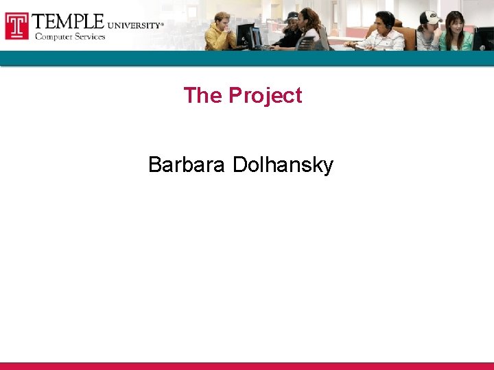 The Project Barbara Dolhansky 