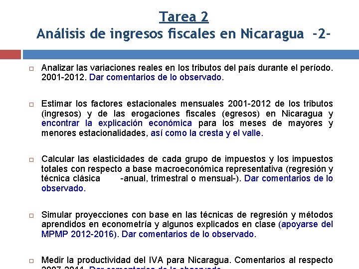 Tarea 2 Análisis de ingresos fiscales en Nicaragua -2 Analizar las variaciones reales en