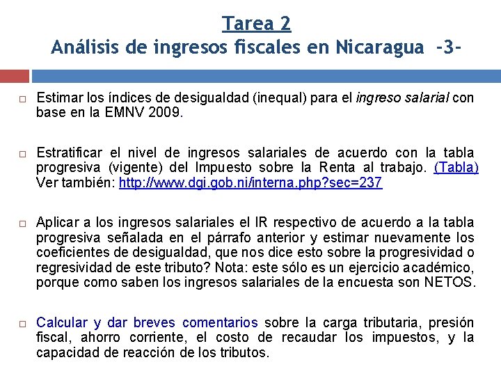 Tarea 2 Análisis de ingresos fiscales en Nicaragua -3 Estimar los índices de desigualdad
