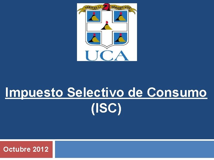 Impuesto Selectivo de Consumo (ISC) Octubre 2012 