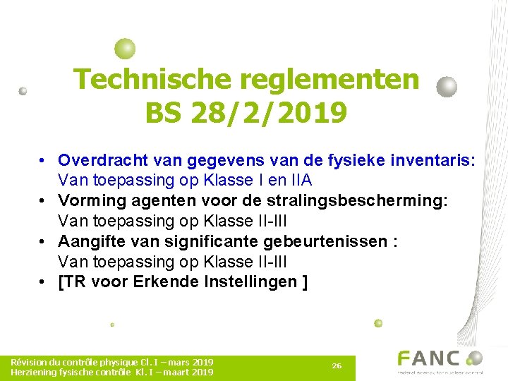 Technische reglementen BS 28/2/2019 • Overdracht van gegevens van de fysieke inventaris: Van toepassing
