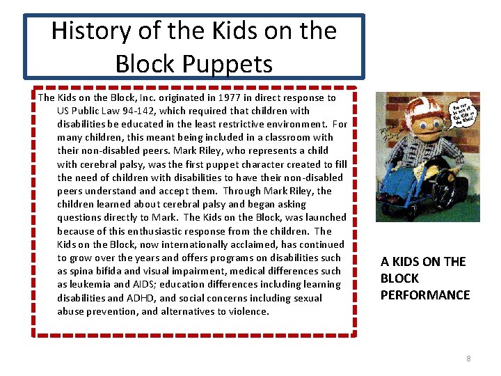 History of the Kids on the Block Puppets The Kids on the Block, Inc.