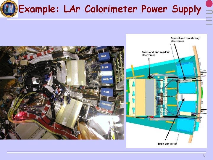 Example: LAr Calorimeter Power Supply 5 