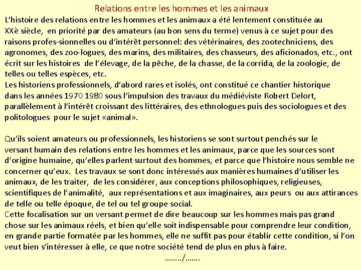 Relations entre les hommes et les animaux L’histoire des relations entre les hommes et