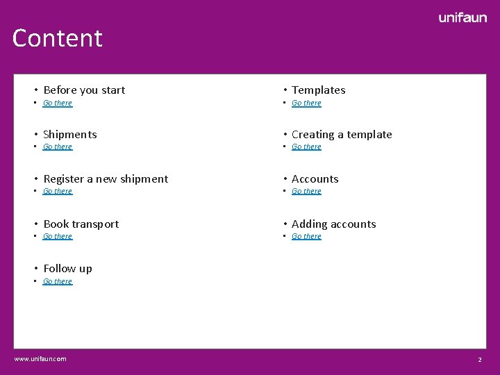 Content • Before you start • Templates • Go there • Shipments • Creating