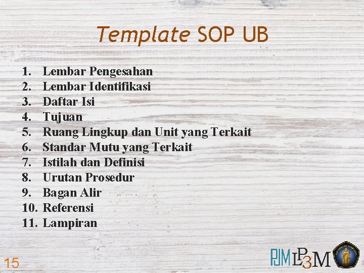 Template SOP UB 1. 2. 3. 4. 5. 6. 7. 8. 9. 10. 11.