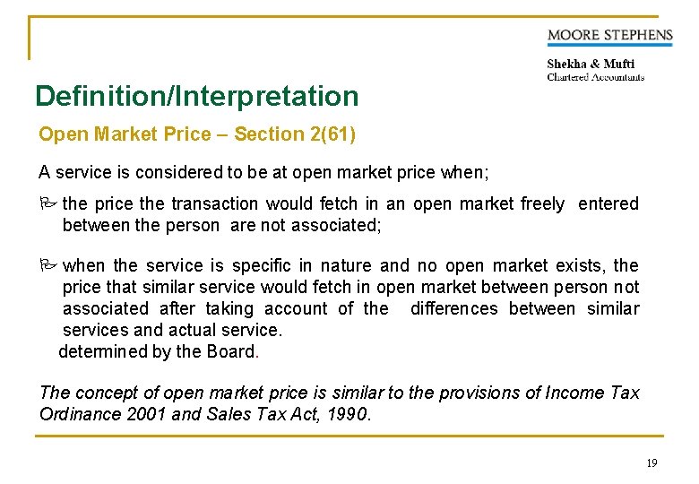 Definition/Interpretation Open Market Price – Section 2(61) A service is considered to be at