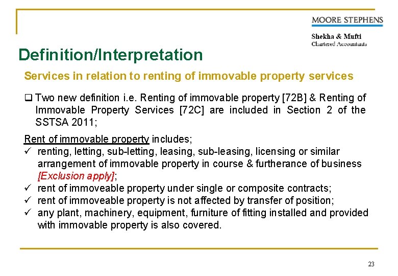 Definition/Interpretation Services in relation to renting of immovable property services Two new definition i.