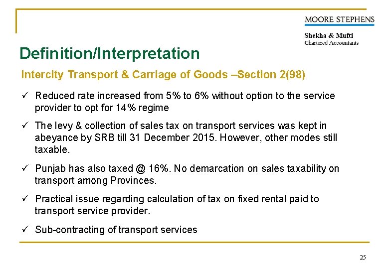 Definition/Interpretation Intercity Transport & Carriage of Goods –Section 2(98) ü Reduced rate increased from