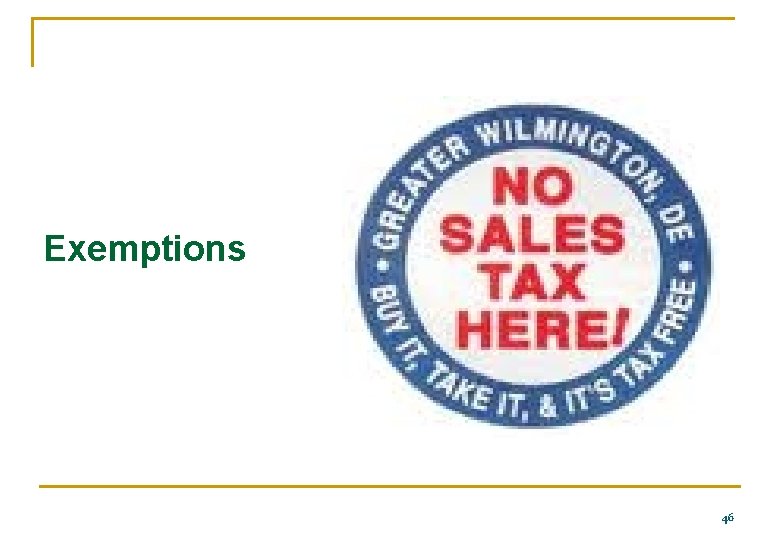 Exemptions 46 