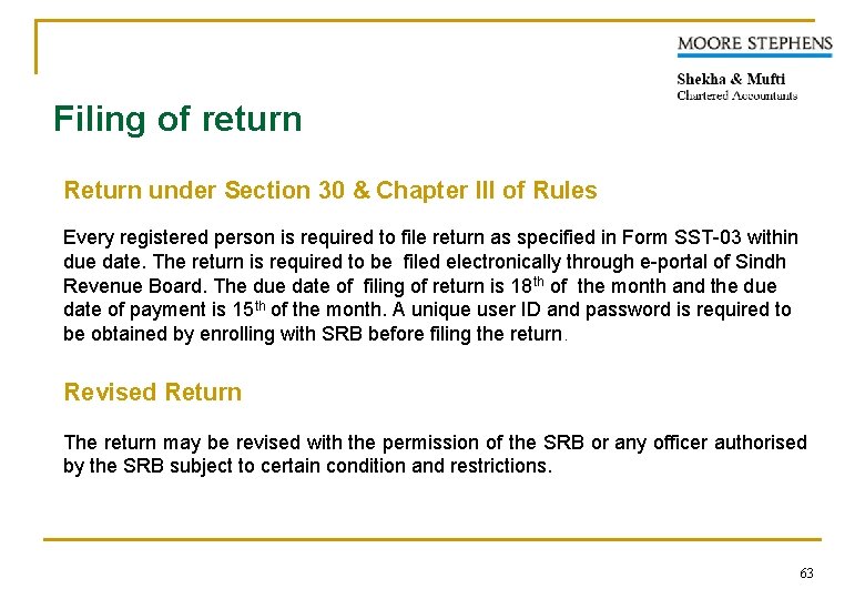 Filing of return Return under Section 30 & Chapter III of Rules Every registered